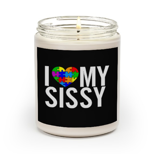 I Love My Sissy Scented Candles