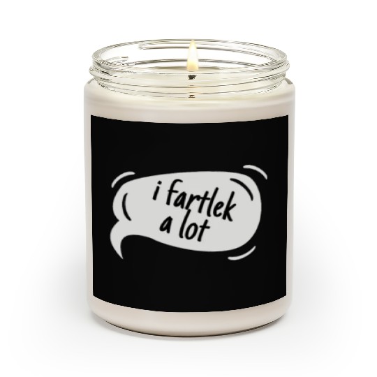 Cross Country Run Scented Candles, I Fartlek A Lot, Unisex