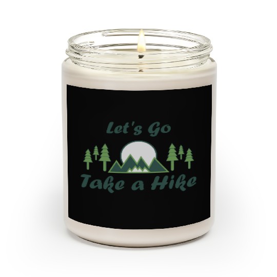 Take a Hike, Hiking Lover, Adventure, Nature. Scented Candles