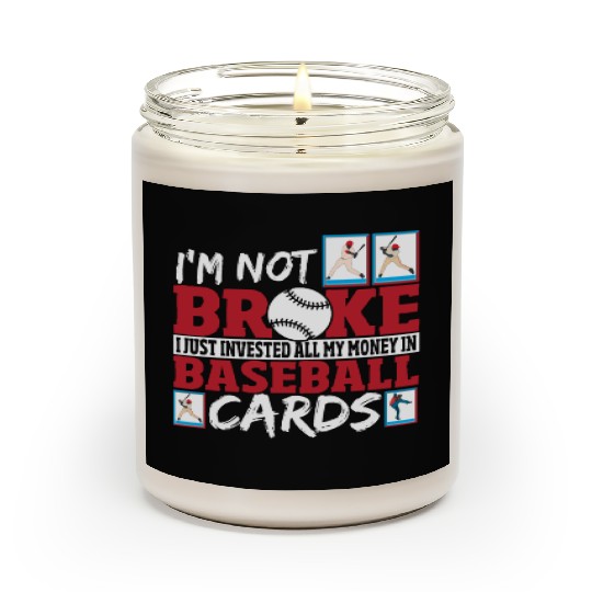 Baseball Card Collector Invested Money In Scented Candles