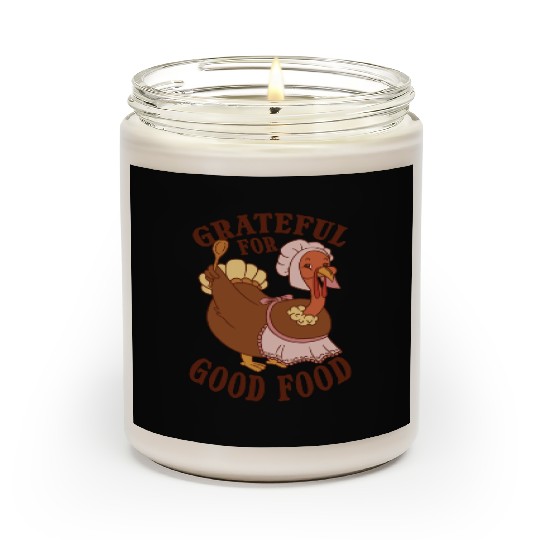 Thanksgiving Turkey Funny Food Lover Design Scented Candles