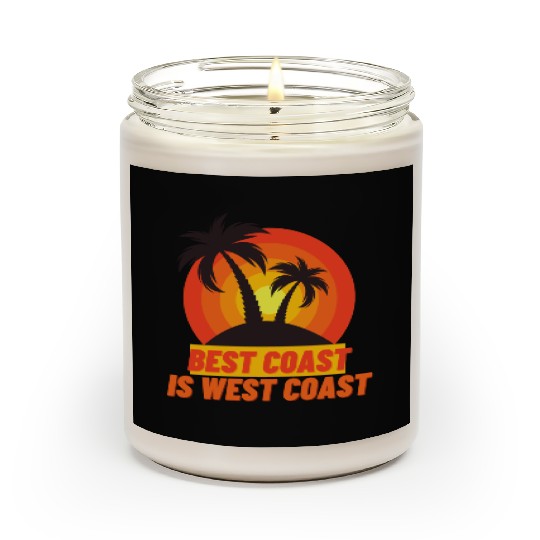 Best Coast Is West Coast Scented Candles