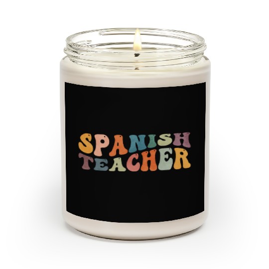 Groovy Spanish Teacher Maestra Bilingual Teaching Scented Candles
