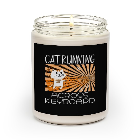 Cat Running Keyboard Across The Space Cat Riding Scented Candles