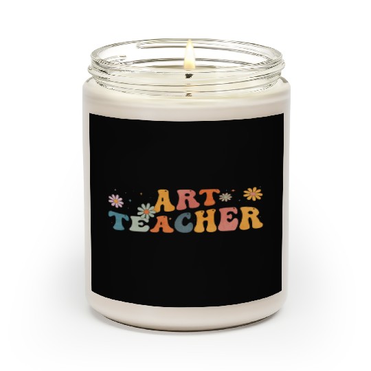 Groovy Art Teacher Artist Artistic Teaching Scented Candles
