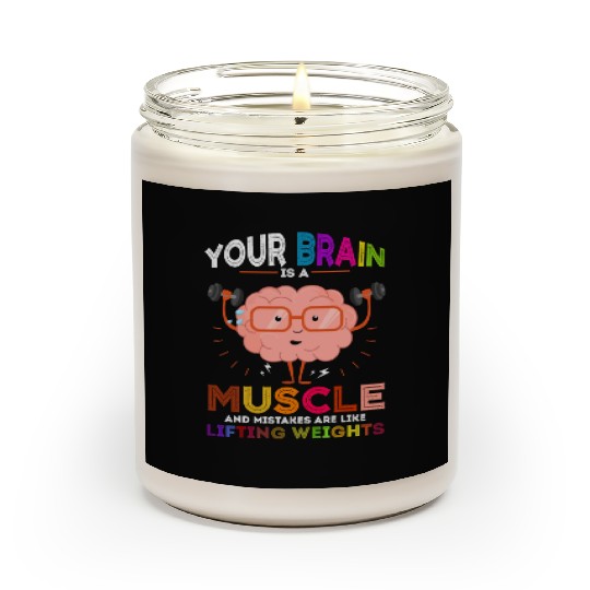 Growth Mindset Teacher Your Brain Is A Muscle Scented Candles