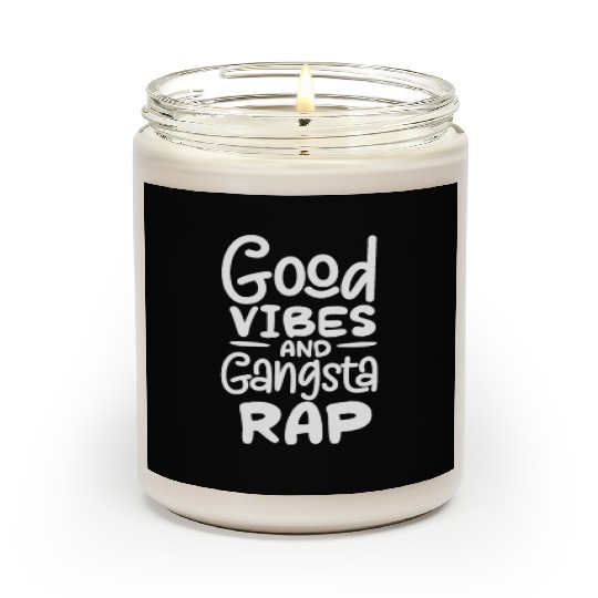 Good V And Gangsta Rap Scented Candles