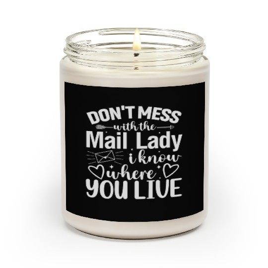 Postal Worker - Funny Mail Carrier Mail Lady Post Scented Candles