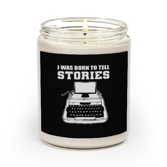 Tell stories Poet or writer Gift Scented Candles