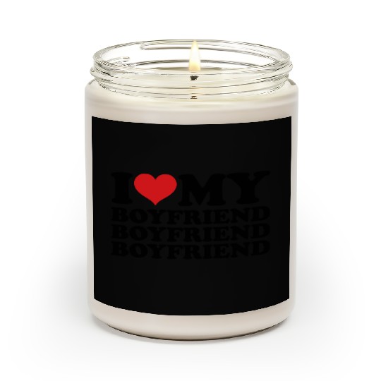 I Love My Boyfriend Scented Candles