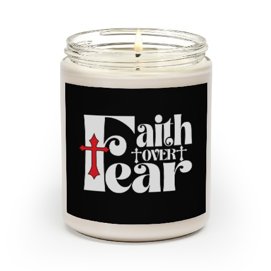 Faith Over Fear Love Jesus Christian Christmas Scented Candles