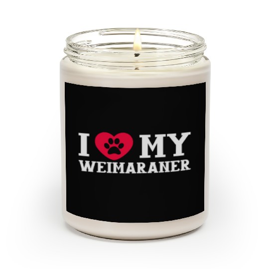 I Love My Weimaraner Scented Candles