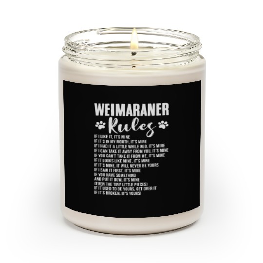 Weimaraner Rules Scented Candles