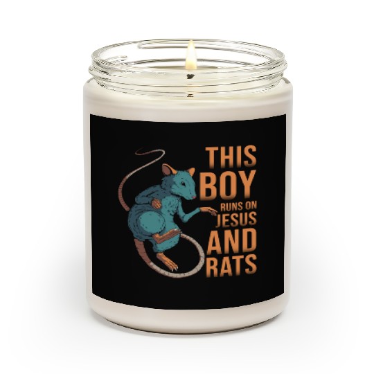 Rat This Boy Runs On Jesus And Rats Scented Candles