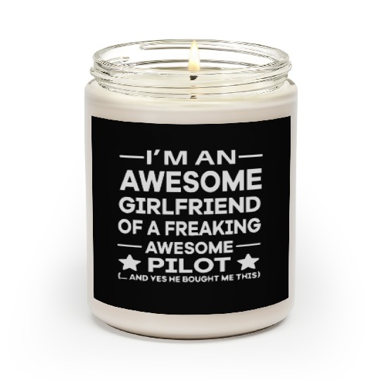 I m an Awesome Girlfriend Scented Candles