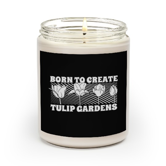 Tulip Gardening Tulips Scented Candles