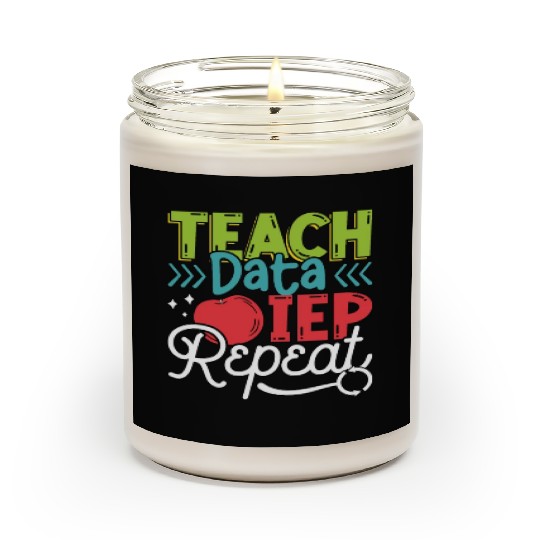 IEP Teach Data IEP Repeat Educator Sped Teacher Scented Candles