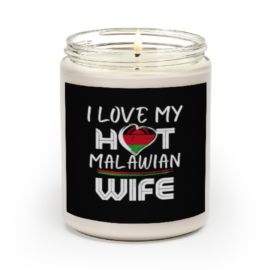 Funny I Love My Hot Malawian Wife Husband Scented Candles