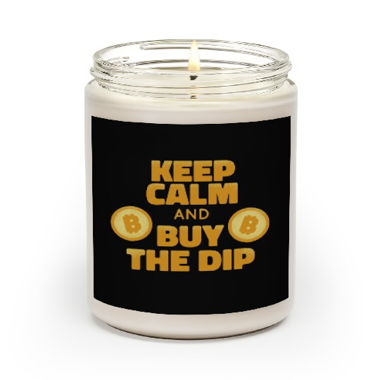 Keep calm and buy the dip Scented Candles