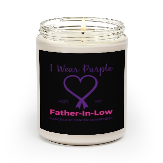 Pancreatic Cancer I Wear Purple For My Father Scented Candles