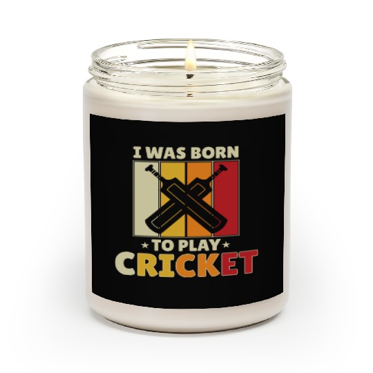 I Was Born To Play Cricket Scented Candles