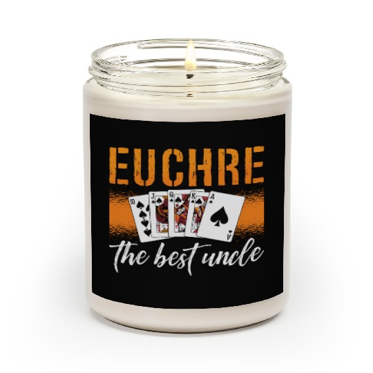 Euchre The Best Uncle Playing Cards Euchre Player Scented Candles