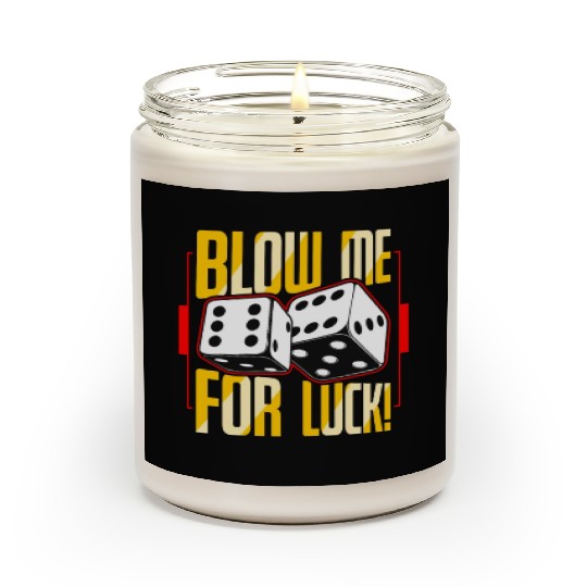 Poker Dice Blow Me For Luck Poker Game Gambling Scented Candles