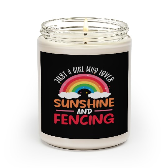 Just A Girl Who Loves Sunshine And Fencing Scented Candles