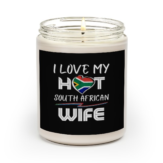 Funny I Love My Hot South African Wife Husband Scented Candles