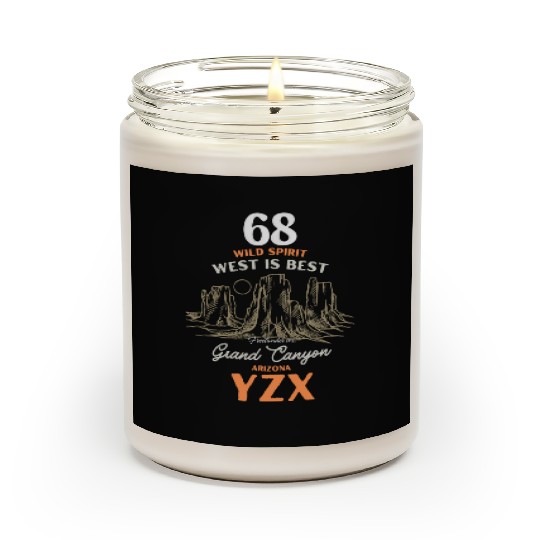 Grand canyon Arizonna, west is best Scented Candles