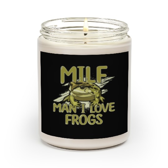 MILF Man I Love Frogs Scented Candles