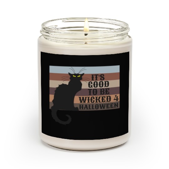 ITS GOOD TO BE WICKED 4 HALLOWEEN Scented Candles
