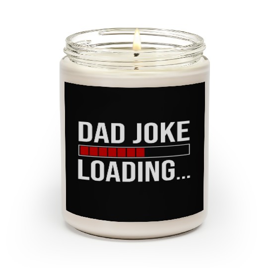 Dad Joke Loading Scented Candles