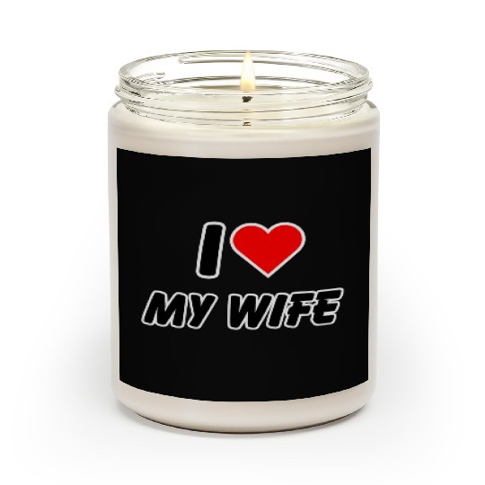 I Love My Wife, I Heart My Wife, Husband Scented Candles