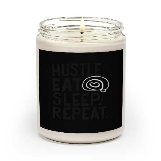 Hustle. Eat. Sleep. Repeat. Typography Scented Candles