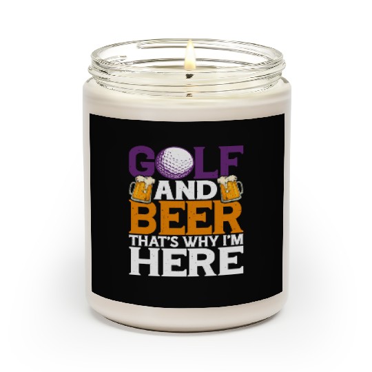 Golf And Beer That's Why I'm Here 3 Scented Candles