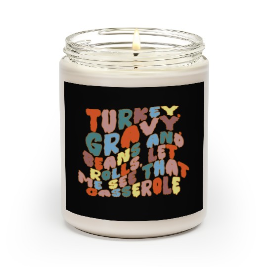 TURKEY GRAVY BEANS AND ROLLS LET Scented Candles
