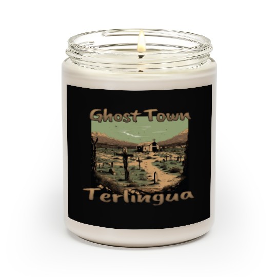 Terlingua, Texas: The ghost town in the heart of t Scented Candles