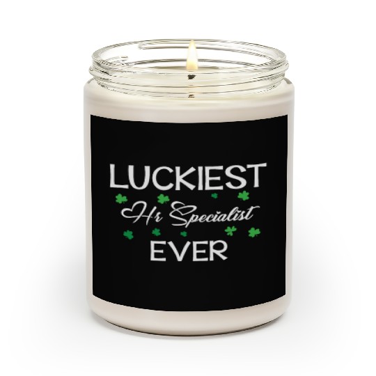Luckiest HR Specialist Ever Human Resource St. Scented Candles