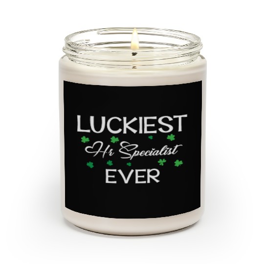 Luckiest HR Specialist Ever Human Resource St. Scented Candles