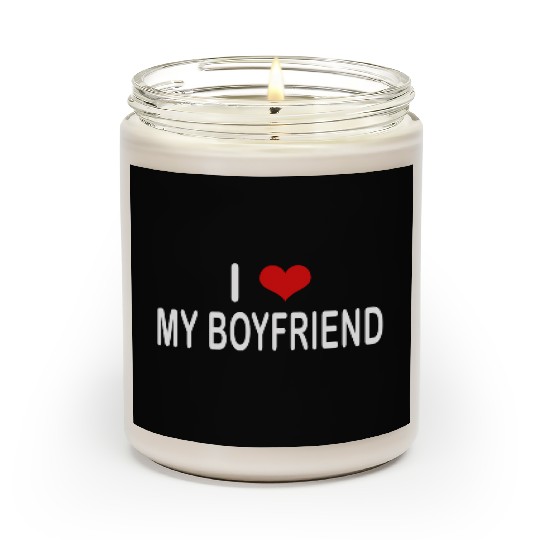 I Love My Boyfriend Scented Candles