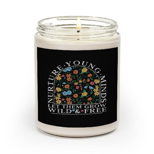 Teacher Wildflower Young Minds Let Them Grow Scented Candles