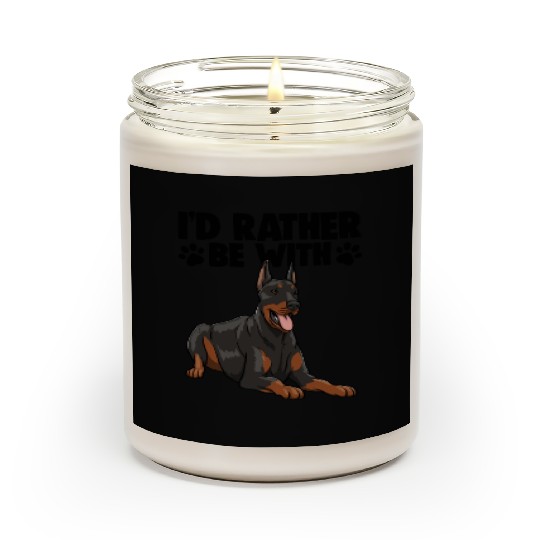 I'd Rather Be With Doberman Scented Candles
