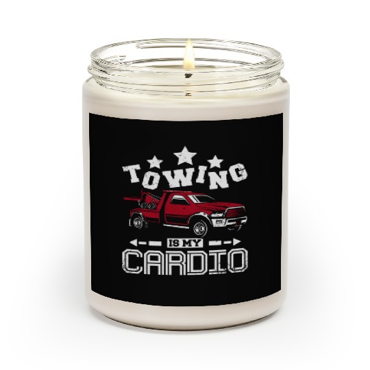 Towing is my cardio Tow truck driver Scented Candles