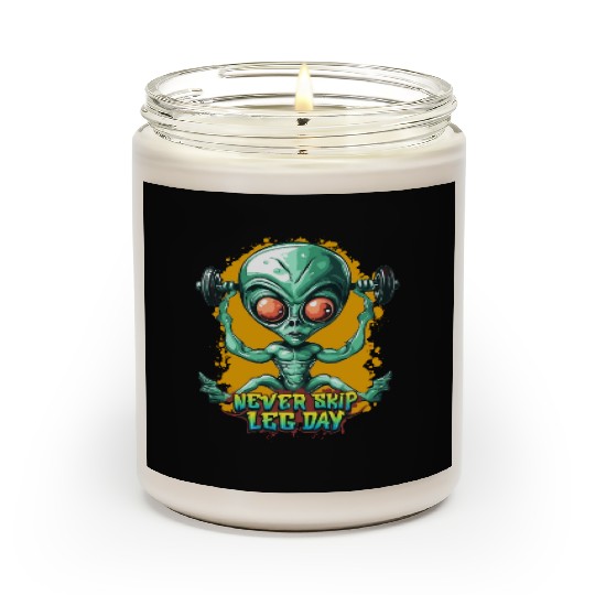 Never skip leg day, Gym Workout, Alien gym Scented Candles