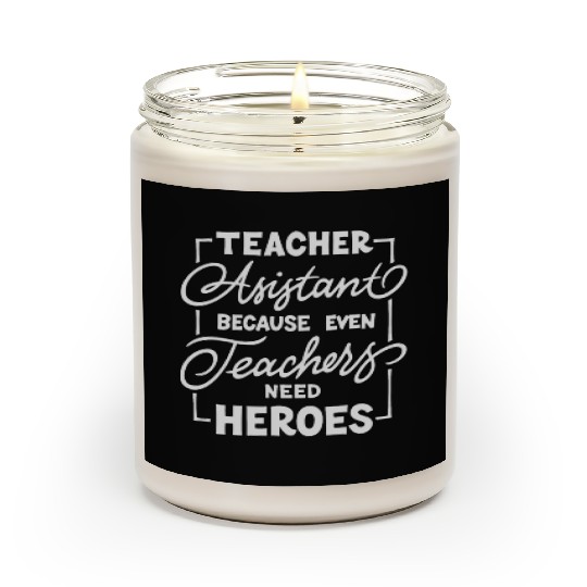 Teacher assistant Scented Candles