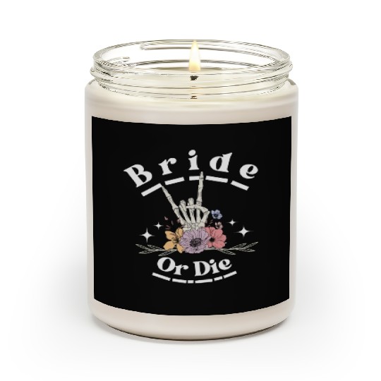 Bride Or Die Skeleton Hand Gothic Bachelorette Scented Candles