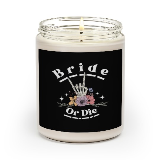 Bride Or Die Skeleton Hand Gothic Bachelorette Scented Candles