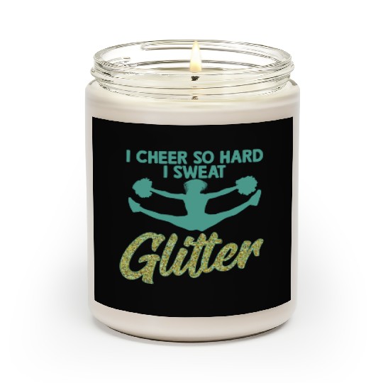 I Cheer So Hard I Sweat Glitter Cheerleader Cheerl Scented Candles