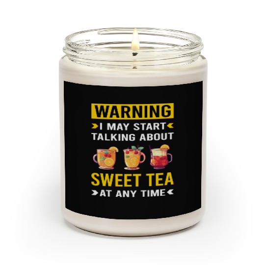 Warning Sweet Tea Scented Candles